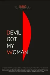 Devil Got My Woman постер