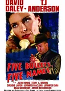 Five Bullets, Five Names постер