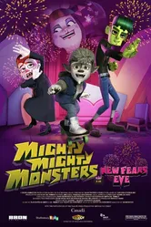 Mighty Mighty Monsters in New Fears Eve постер