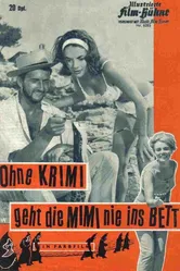Ohne Krimi geht die Mimi nie ins Bett постер