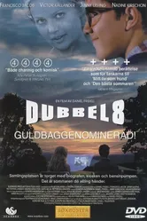 Dubbel-8 постер