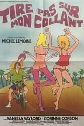 Не тяни мои колготки 1978 постер