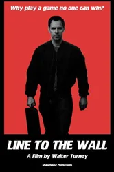 Line to the Wall постер