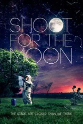 Shoot for the Moon 2014 постер