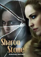 Sharon Stone: Survival Instinct постер
