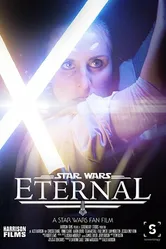 Eternal: A Star Wars Fan Film постер