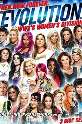 Then, Now, Forever: Evolution of WWE's Women's Division постер