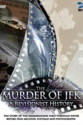 The Murder of JFK: A Revisionist History постер