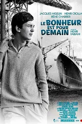 Le bonheur est pour demain 1961 постер