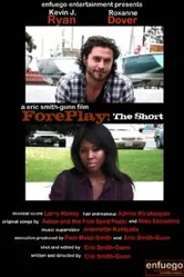 ForePlay: The Short постер