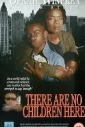 There Are No Children Here 1993 постер