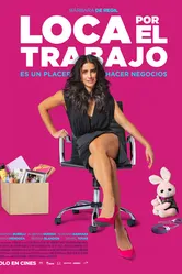 Loca Por El Trabajo постер