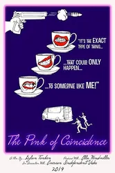 The Pink of Coincidence постер