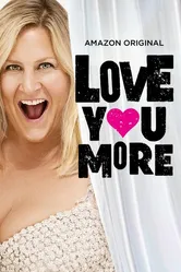 Love You More постер