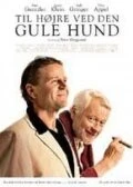 Постер Til højre ved den gule hund