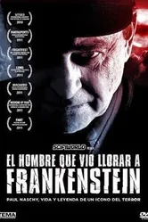 The Man Who Saw Frankenstein Cry постер