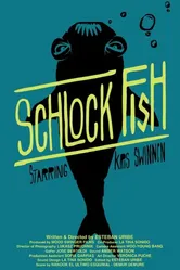 Schlock Fish постер