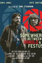 Somewhere Between Arnold & Festus постер