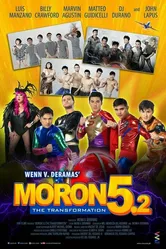 Moron 5.2: The Transformation постер