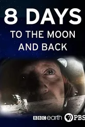 8 Days: To the Moon and Back постер