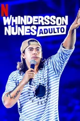 Whindersson Nunes: Adulto постер