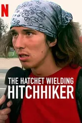 The Hatchet Wielding Hitchhiker постер