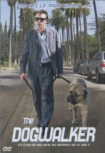 Постер The Dogwalker 1999
