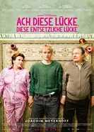 Ach, diese Lücke, diese entsetzliche Lücke постер