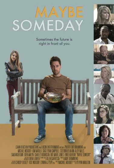 Постер Maybe Someday 2017, США