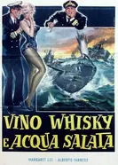Vino, whisky e acqua salata постер