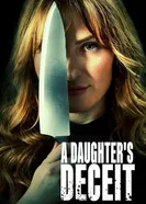 A Daughter's Deceit постер