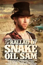 The Ballad of Snake Oil Sam постер
