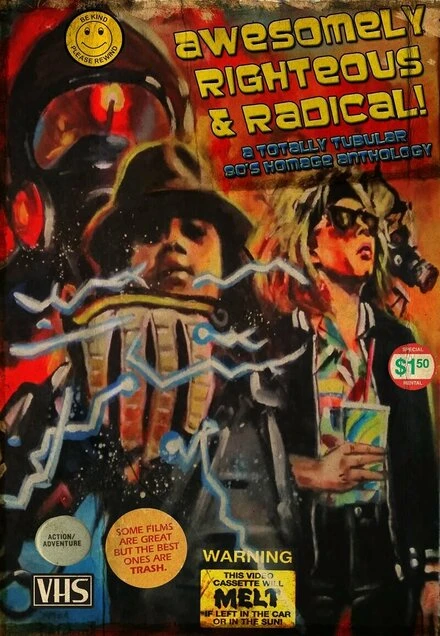 Постер Awesomely Righteous & Radical