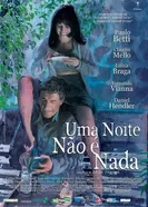 Uma Noite não é Nada постер