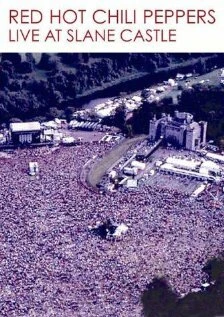 Постер Red Hot Chili Peppers: Live at Slane Castle