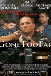 Gone Too Far 2008 постер