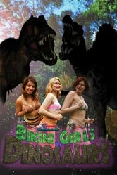 Bikini Girls v Dinosaurs постер