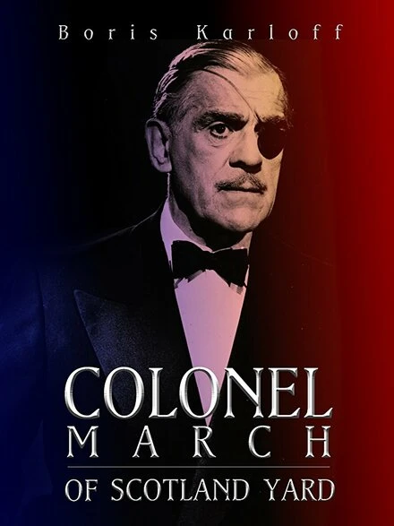 Постер Colonel March of Scotland Yard