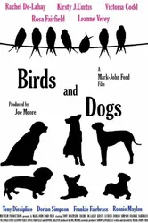 Birds and Dogs постер