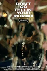Don't Go Tellin' Your Momma постер