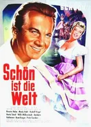 Schön ist die Welt постер
