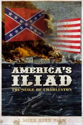 America's Iliad: The Siege of Charleston постер