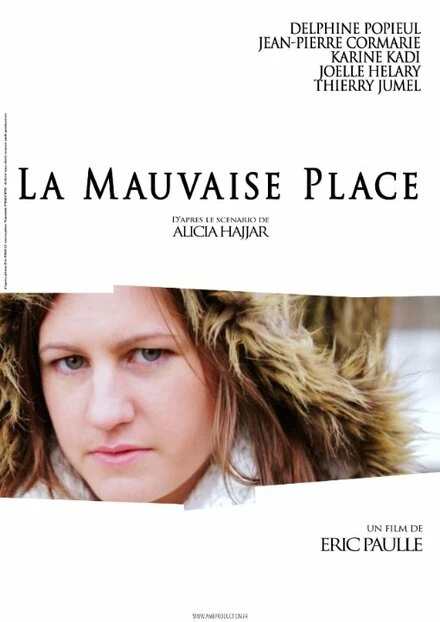 Постер La mauvaise place