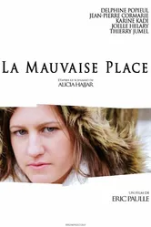 La mauvaise place постер