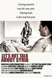 Let's Not Talk About Syria постер