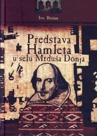 Постер Представление «Гамлета» в Нижней Мрдуше 1973