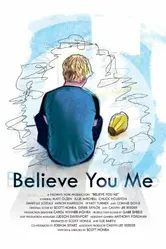 Believe You Me постер