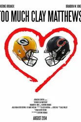 Too Much Clay Matthews постер