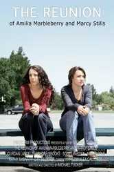 The Reunion of Amilia Marbleberry and Marcy Stills постер