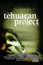 The Tehuacan Project постер